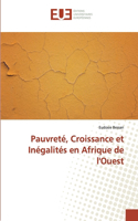Pauvreté, Croissance et Inégalités en Afrique de l'Ouest