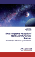 Time-Frequency Analysis of Nonlinear Dynamical Systems