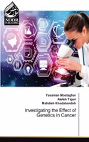 Investigating the Effect of Genetics in Cancer