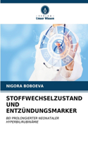 Stoffwechselzustand Und Entzündungsmarker