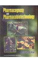 Pharmacognosy and Pharmaco-biotechnology