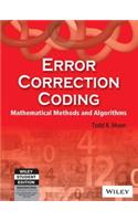 ERROR CORRECTION CODING MATHEMATICAL METHODS & ALGORITHMS