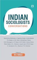 INDIAN SOCIOLOGISTS: Conversations