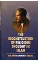 The Reconstruction Of Religious Thought In Islam