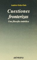 Cuestiones Fronterizas - Una Filosofia Simbolica