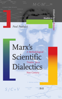 Marx's Scientific Dialectics