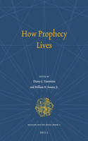 How Prophecy Lives