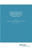 Nutrient Dynamics and Biological Structure in Shallow Freshwater and Brackish Lakes