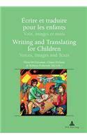 Ecrire et traduire pour les enfants / Writing and Translating for Children