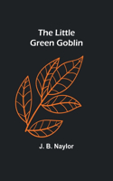 Little Green Goblin