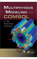 Multiphysics Modeling Using COMSOL