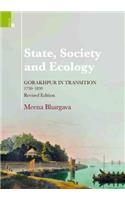 State, Society and Ecology: Gorakhpur in Transition, 1750-1830: Gorakhpur in Transition, 1750-1830