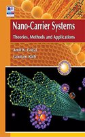 Nano-Carrier Systems: Theories, Methods & Applications