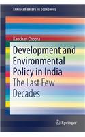 Development and Environmental Policy in India