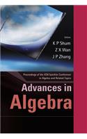 Advances in Algebra - Proceedings of the ICM Satellite Conference in Algebra and Related Topics