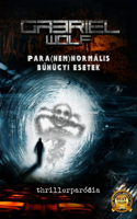 Para(nem)normális bunügyi esetek