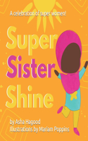 Super Sister Shine!