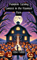 Pumpkin Carving Contest in the Haunted Barn
