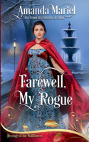 Farewell, My Rogue