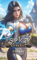 Isekai General: A LitRPG Harem Fantasy