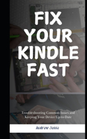 Fix Your Kindle Fast