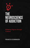 Neuroscience of Addiction