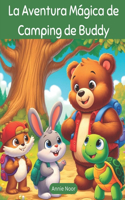 Aventura Mágica de Camping de Buddy: Un Libro Infantil
