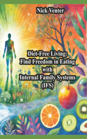 Diet-Free Living