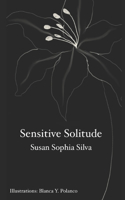 Sensitive Solitude