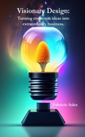 Visionary Design