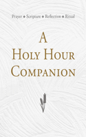 Holy Hour Companion