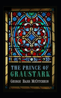 The Prince of Graustark Graustark #4 Annotated