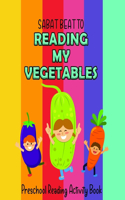 Reading My Vegetables