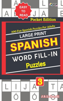 Large Print SPANISH WORD FILL-IN Puzzles; Vol. 3