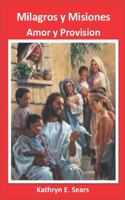 Milagros y Misiones