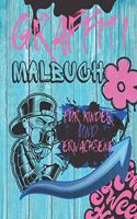 Graffiti Malbuch Für Kinder Und Erwachsene