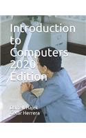 Introduction to Computers 2020 Edition
