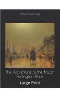 The Adventure of the Bruce-Partington Plans: Large Print