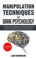 MANIPULATION TECHNIQUES in DARK PSYCHOLOGY