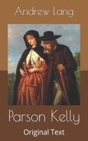 Parson Kelly: Original Text