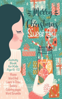 Merry Christmas Sweet Girl Activity Book For Kids Age 6 -12