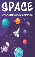 Space Coloring Book For Kids: Coloring And Tracing Activity Pages For Children, Outer space Designs To Color For Toddlers