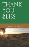 Thank You, Bliss