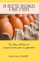 20 recettes originales à base d'oeufs
