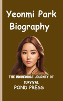 Yeonmi Park: The remarkable journey of Survival