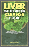 Liver Gallbladder Cleanse Book
