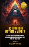 Illuminati Mayhem & Murder