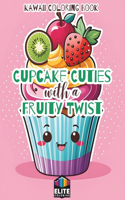 Cupcake Cuties with a Fruity Twist