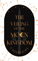 Veiling of the Moon Kingdom