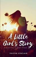 Little Girl's Story